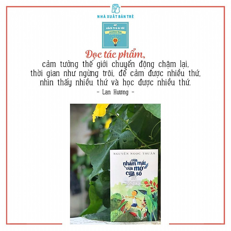 Vừa Nhắm Mắt Vừa Mở Cửa Số - Ảnh 6