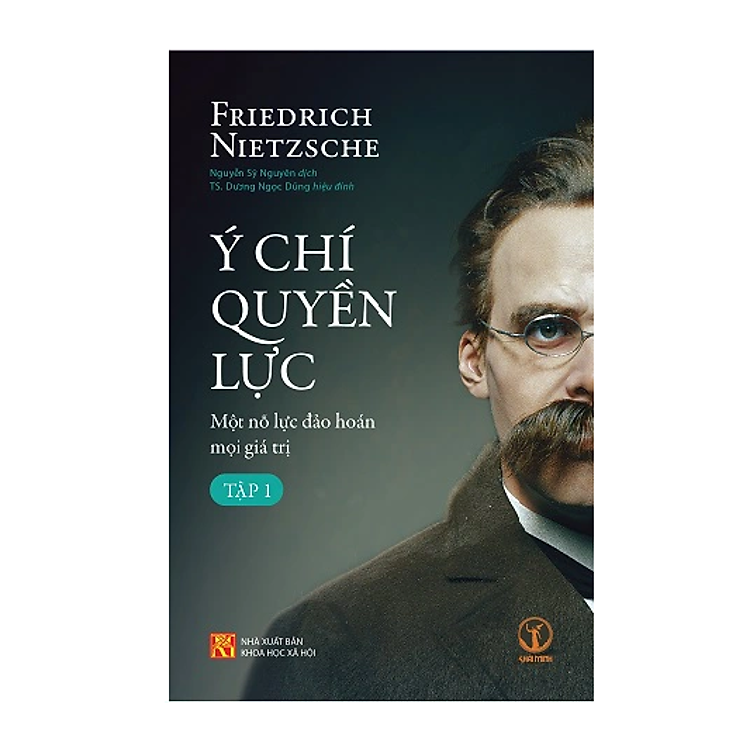 Ý Chí Quyền Lực: Một Nỗ Lực Đảo Hoán Mọi Giá Trị (Tập 1) - Ảnh 3