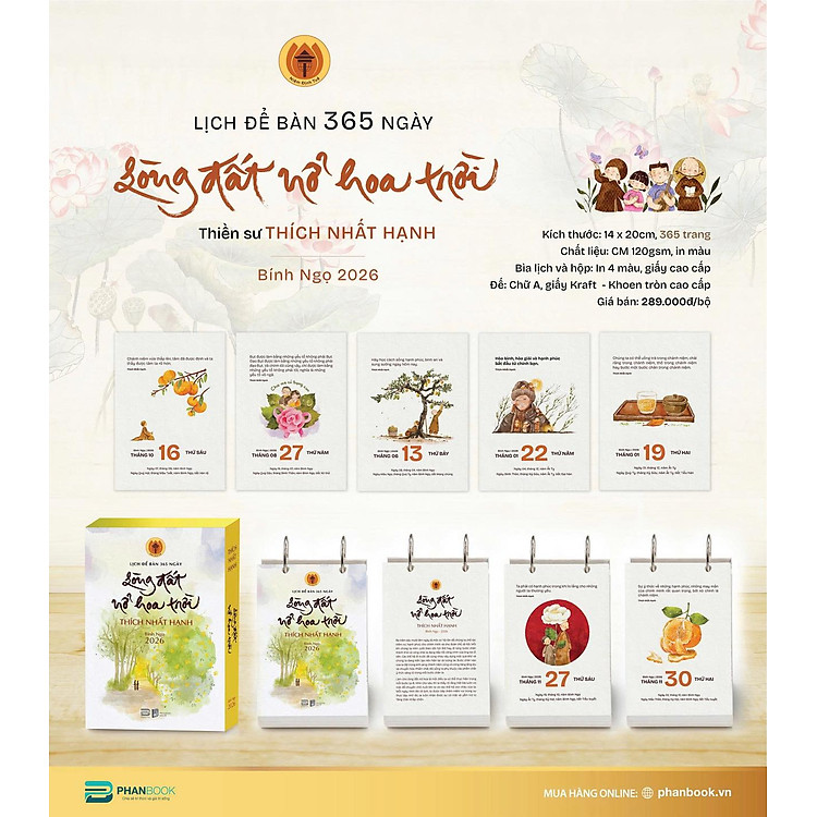 LỊCH BÀN “LÒNG ĐẤT NỞ HOA TRỜI” – Thiền Sư Thích Nhất Hạnh – PhanBook