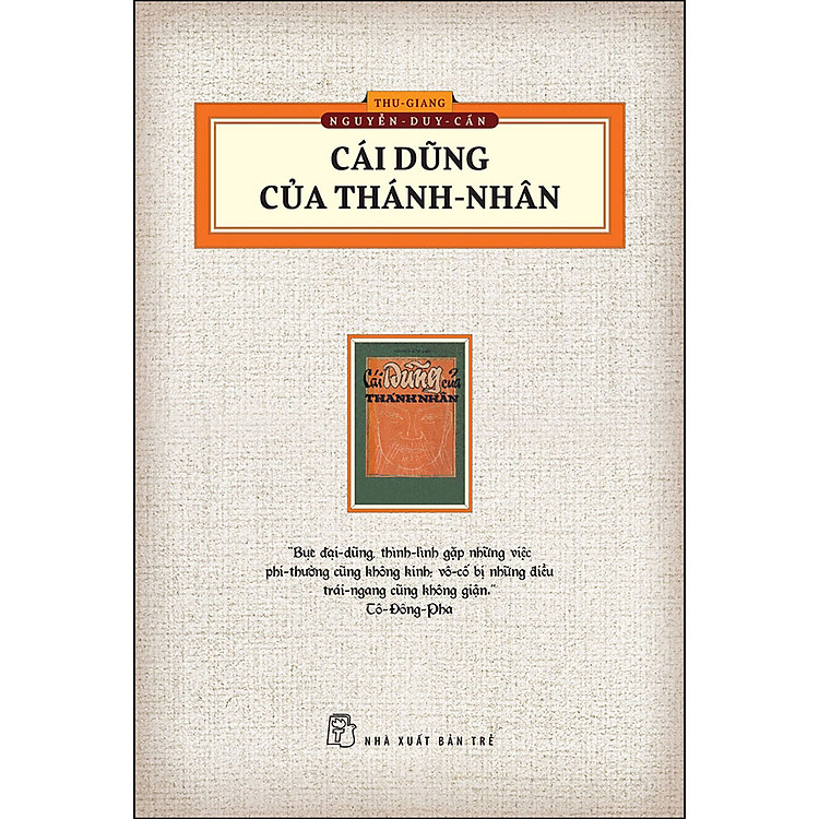 Cái Dũng Của Thánh Nhân (Ấn Bản Hoài Cổ)