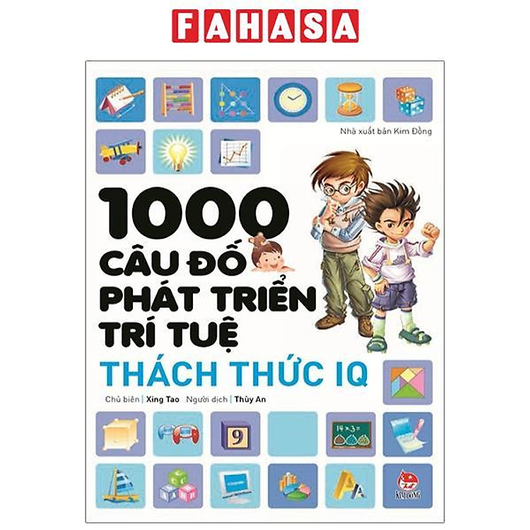 1000 Câu Đố Phát Triển Trí Tuệ – Thách Thức IQ (Tái Bản 2019)
