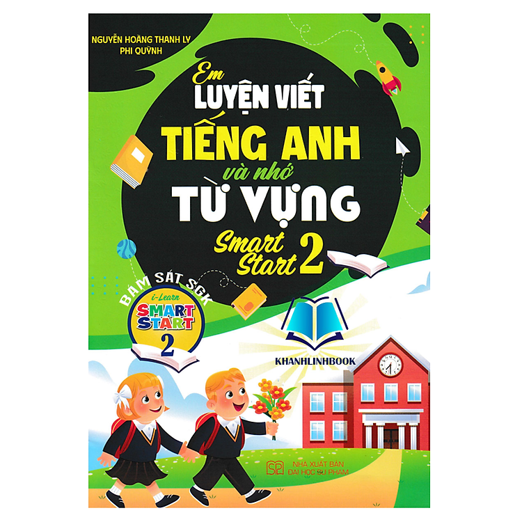 Em Luyện Viết Tiếng Anh Và Nhớ Từ Vựng Smart Star 2