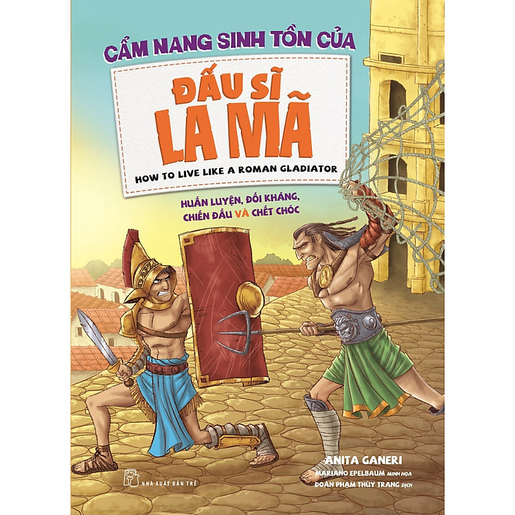 Sách Cẩm Nang Sinh Tồn Của Đấu Sĩ La Mã