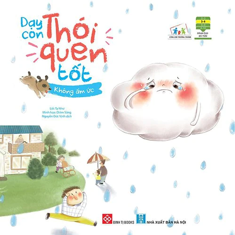 Dạy Con Thói Quen Tốt – Giáo Dục Kỹ Năng Sống Đầu Đời Cho Trẻ Từ 3 – 6 Tuổi