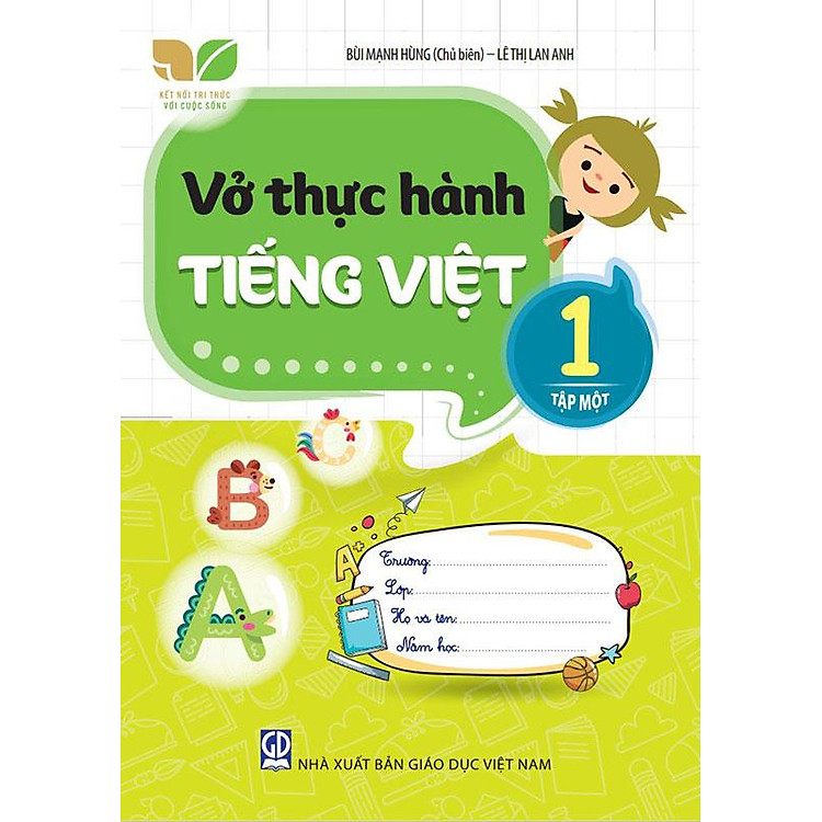 Giáo Khoa Vở Thực Hành Tiếng Việt Lớp 1 Tập 1 Bộ Kết Nối Tri Thức Với Cuộc Sống (Năm 2021)