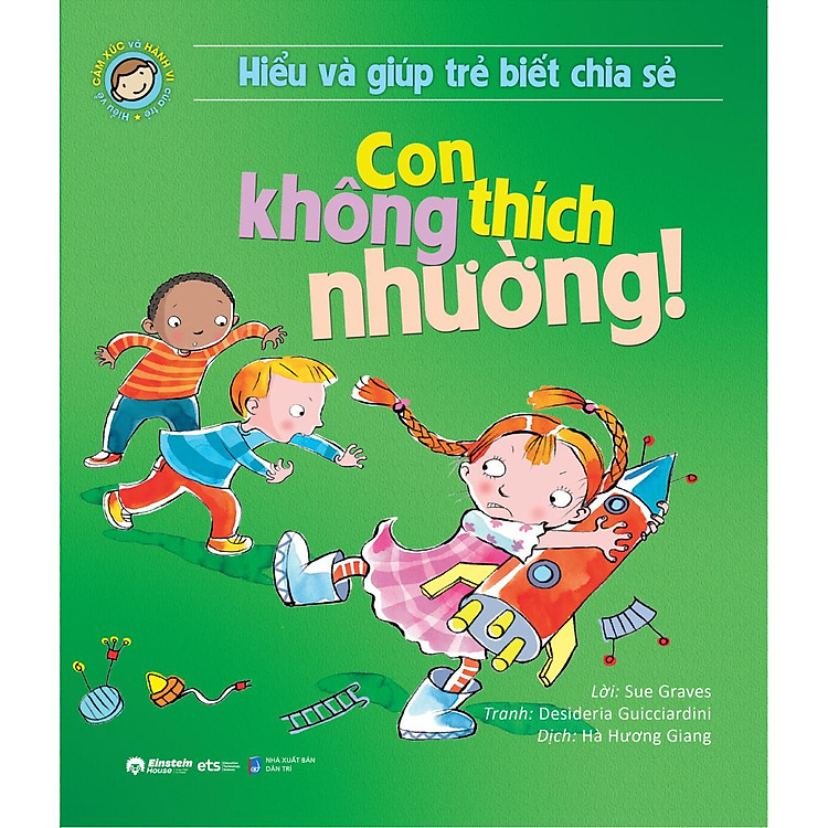 Hiểu Và Giúp Trẻ Biết Chia Sẻ - Con Không Thích Nhường! (Tái Bản 2024) - Ảnh 5