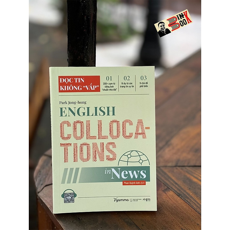 ENGLISH COLLOCATIONS IN NEWS - Đọc Tin Không Vấp