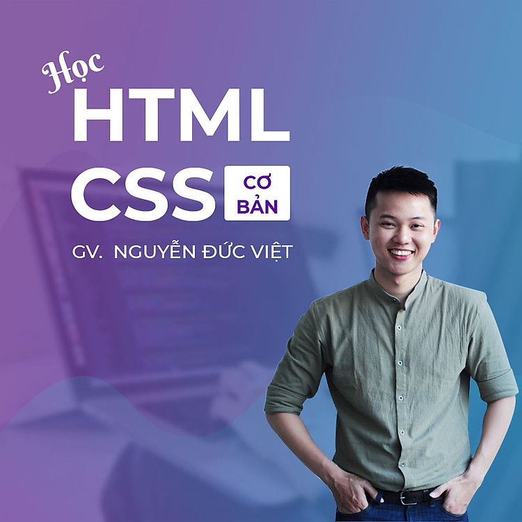 Học HTML/CSS cơ bản qua bài tập thực tế