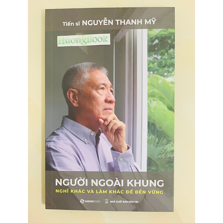 Người Ngoài Khung - Nghĩ Khác Và Làm Khác Để Bền Vững - Ảnh 3