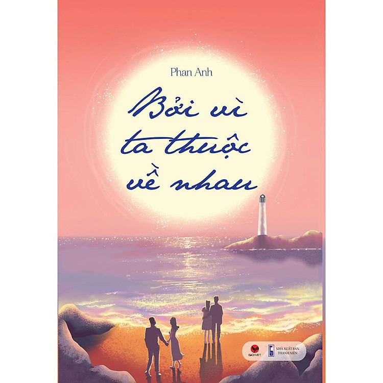 Bởi vì ta thuộc về nhau