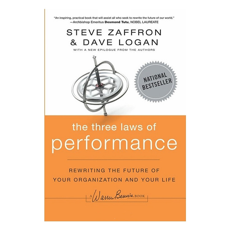 The Three Laws Of Performance: Rewriting The Future Of Your Organization And Your Life