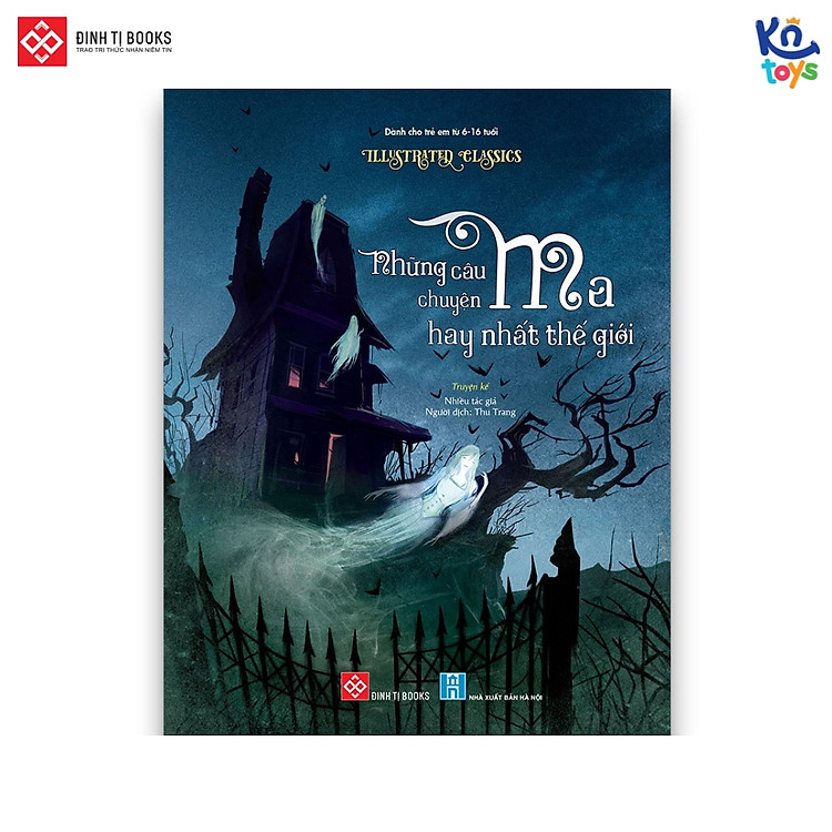 Truyện Kể Kinh Điển – Những Câu Chuyện Ma Hay Nhất Thế Giới