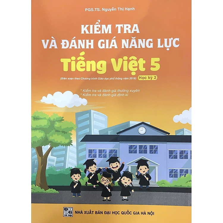 Kiểm tra và đánh giá năng lực Tiếng Việt lớp 5 học kỳ 2