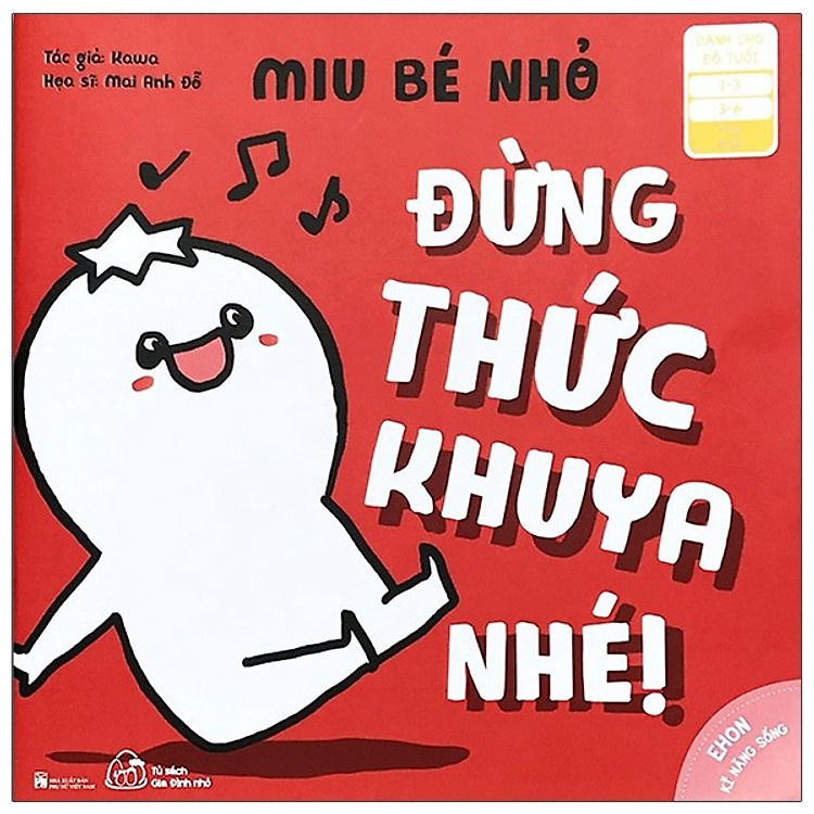 Ehon Kĩ Năng Sống - Miu Bé Nhỏ - Đừng Thức Khuya Nhé!