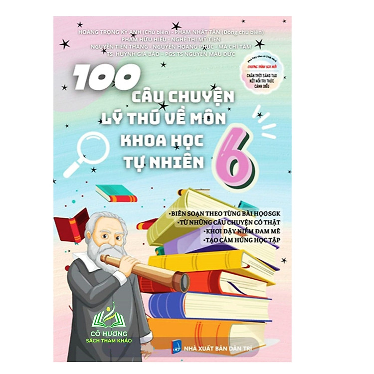 100 Câu Chuyện Lý Thú Về Môn Khoa Học Tự Nhiên 6