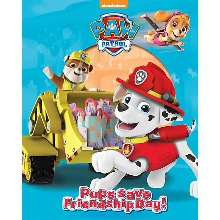 Sách Nickelodeon PAW Patrol Pups Save Friendship Day!