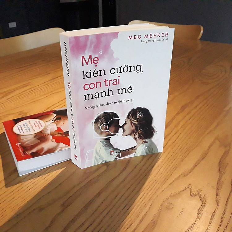 Mẹ Kiên Cường Con Trai Mạnh Mẽ - Cùng Mẹ Nuôi Dưỡng Sự Bản Lĩnh Trong Con (ML) - Ảnh 4