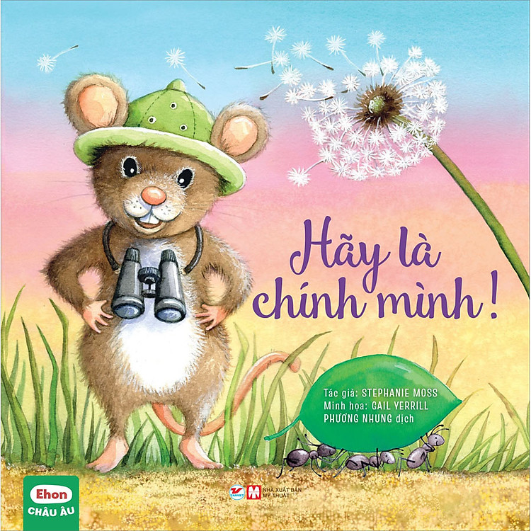 Ehon Châu Âu – Hãy Là Chính Mình!