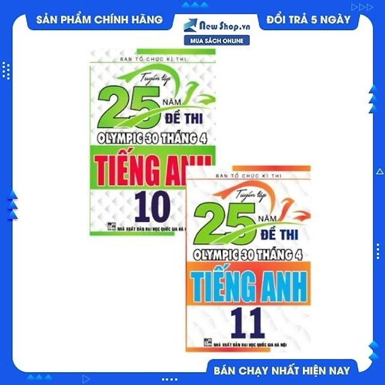 Tuyển Tập 25 Năm Đề Thi Olympic 30 Tháng 4 Tiếng Anh 10+11