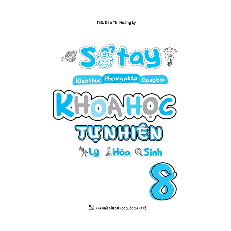 Sổ Tay Kiến Thức - Phương Pháp - Dạng Bài Khoa Học Tự Nhiên Lý - Hóa - Sinh 8 - Ảnh 2