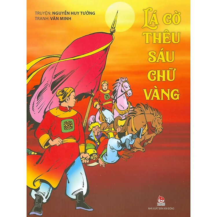 Lá Cờ Thêu Sáu Chữ Vàng (Tái Bản 2021) - Ảnh 2