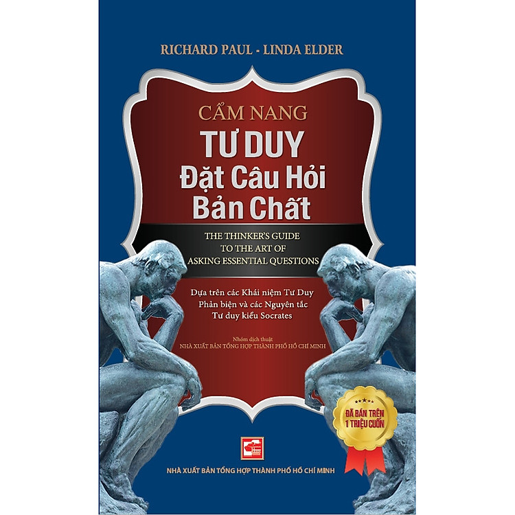 Cẩm Nang Tư Duy Đặt Câu Hỏi Bản Chất – 2024