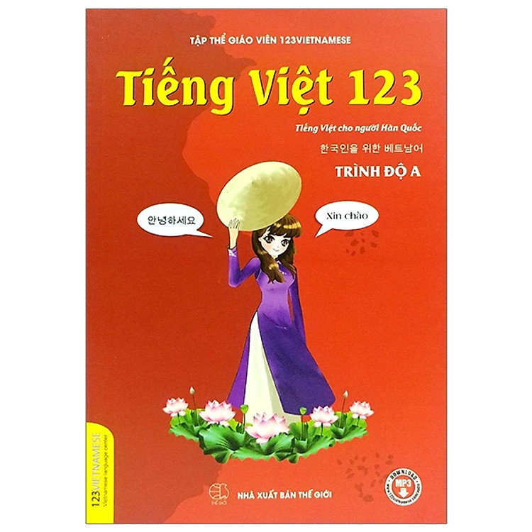 Sách Tiếng Việt 123 (Tiếng Việt Dành Cho Người Hàn Quốc) - Tái Bản 2019