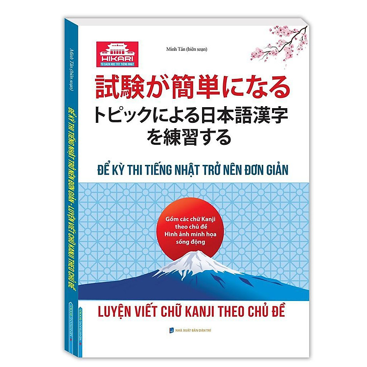 Luyện Viết Chữ Kanji Theo Chủ Đề – Để Kỳ Thi Tiếng Nhật Trở Nên Đơn Giản