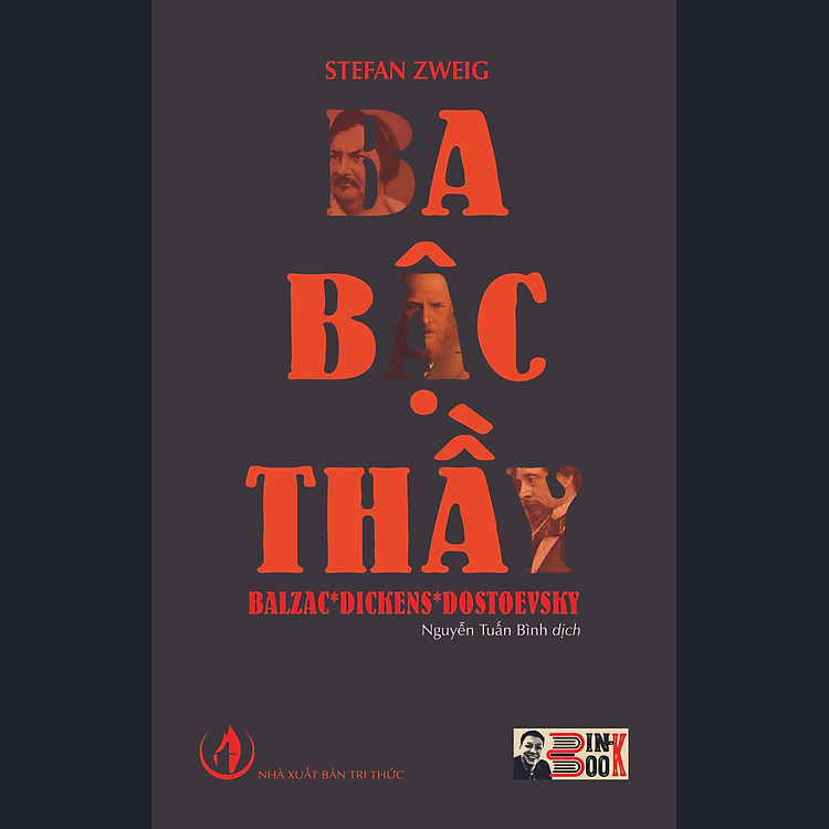 BA BẬC THẦY – BALZAC – DICKENS – DOSTOEVSKY