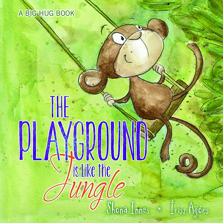 Sách A Big Hug Book: Playground Is Like A Jungle
