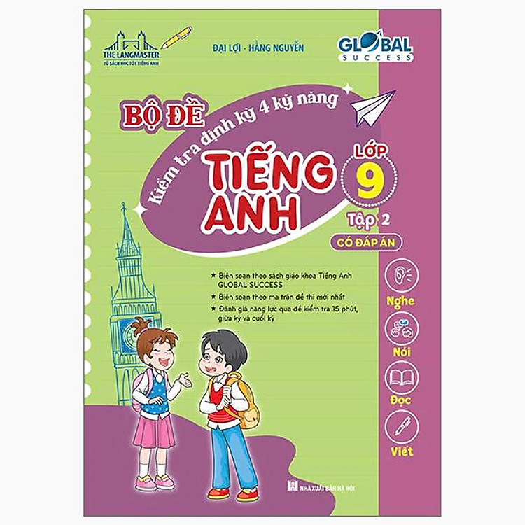 Global Success - Bộ Đề Kiểm Tra Định Kỳ 4 Kỹ Năng Tiếng Anh Lớp 9 - Tập 2 (Có Đáp Án) - Ảnh 3