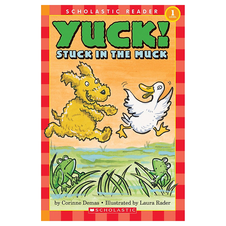 Sách Scholastic Reader Level 1: Yuck! Stuck In The Muck