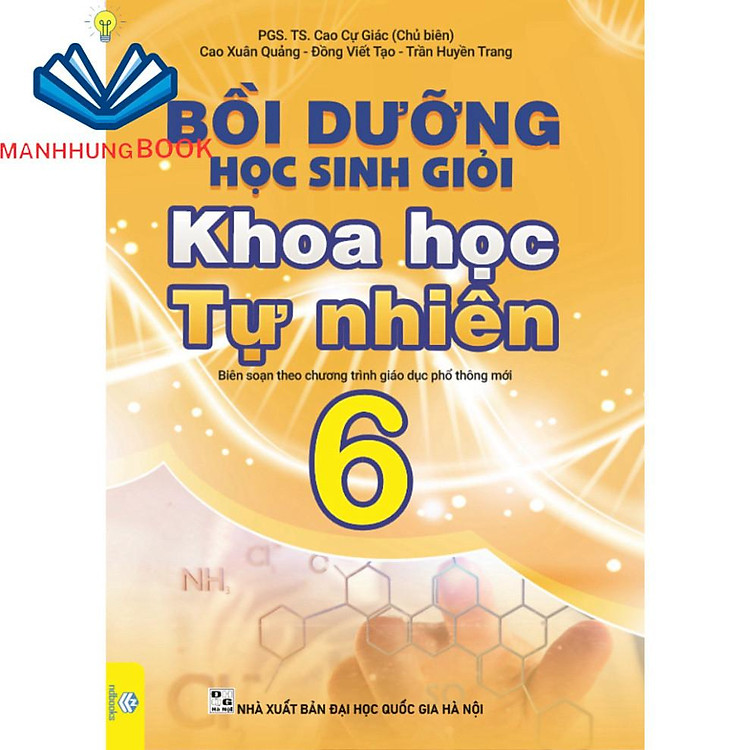 Bồi Dưỡng Học Sinh Giỏi Khoa Học Tự Nhiên Lớp 6 (Biên Soạn Theo Chương Trình GDPT Mới)