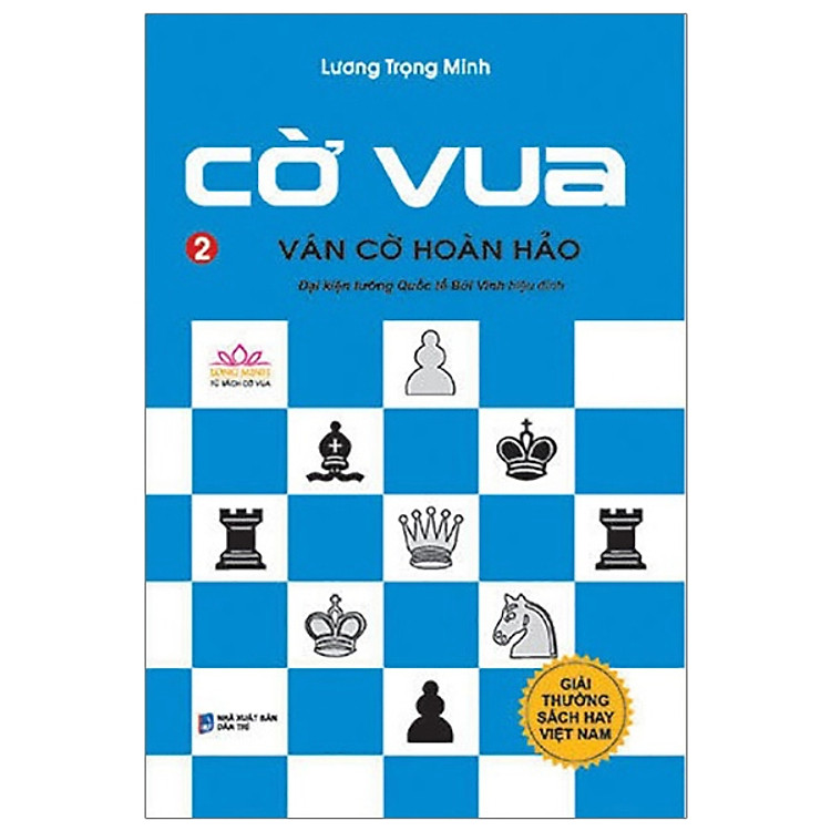 Cờ Vua – Ván Cờ Hoàn Hảo (Tập 2) (Tái Bản 2018)