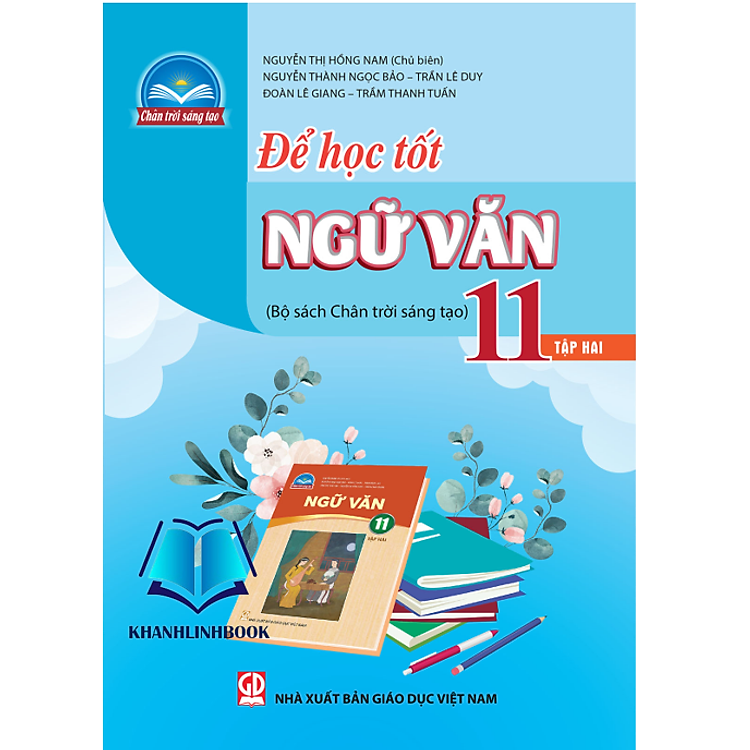 Để Học Tốt Ngữ Văn 11 – Tập 2 (Chân Trời Sáng Tạo)