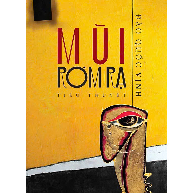 MÙI RƠM RẠ – Đào Quốc Vịnh