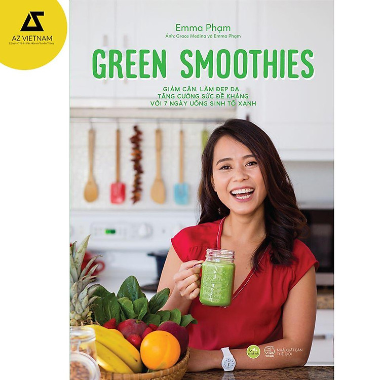 Sách - Green Smoothies - Giảm cân, làm đẹp da, tăng cường sức đề kháng với 7 ngày uống sinh tố xanh