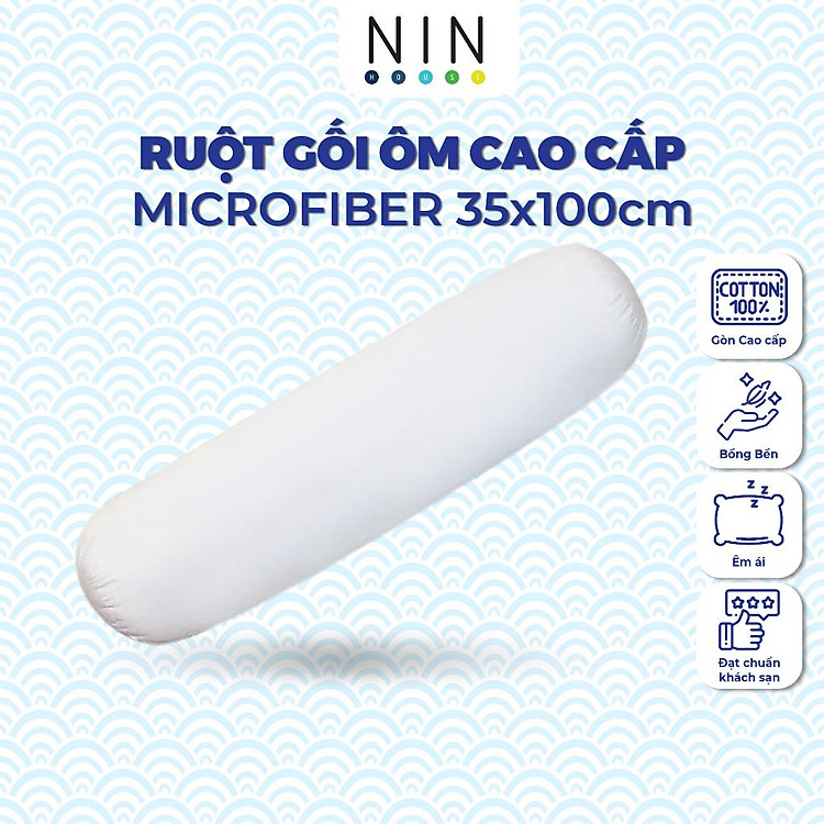 Ruột gối ôm cao cấp 35x100 cm NIN House (1 cái) cho người và trẻ em đều dùng được, gòn microfiber