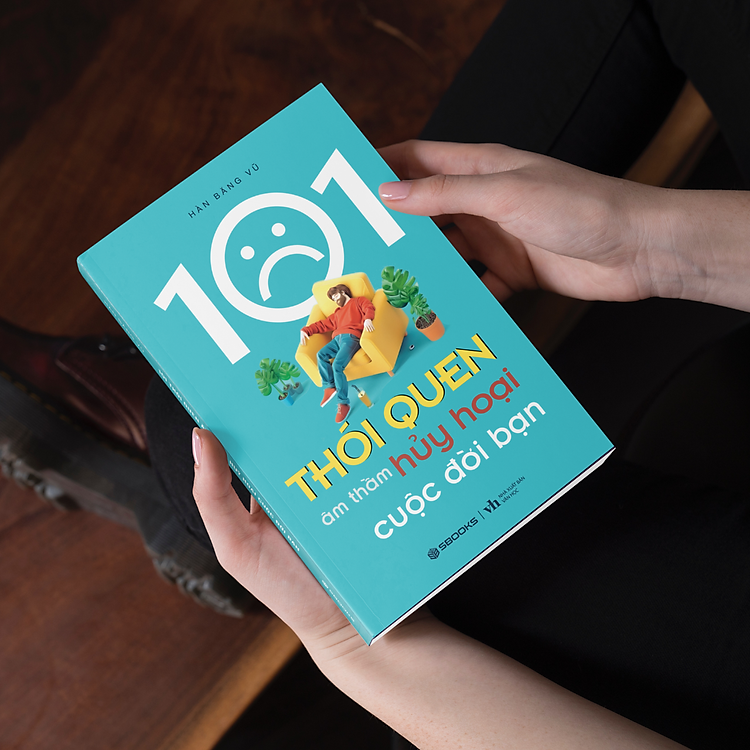 101 Thói Quen Âm Thầm Hủy Hoại Cuộc Đời Bạn - Ảnh 5