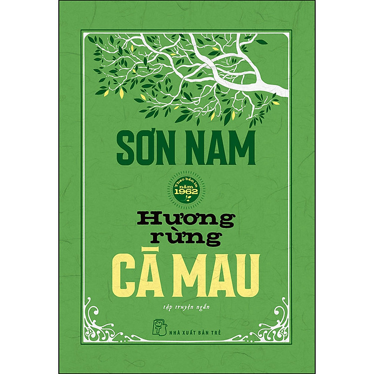 Sơn Nam. Hương Rừng Cà Mau (Bản In Năm 1962)