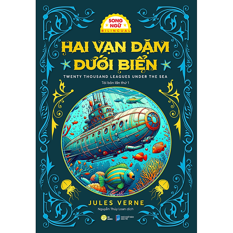 Sách Hai Vạn Dặm Dưới Biển – Twenty Thousand Leagues Under The Sea Bản Song Ngữ Việt - Anh