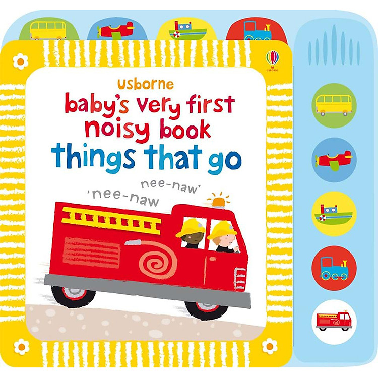 Sách Usborne Baby's very first noisy book things that go