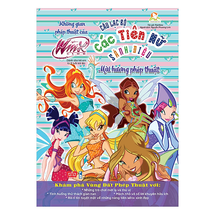 Sách Winx Club - Câu Lạc Bộ Các Tiên Nữ Sành Điệu - Không Gian Phép Thuật Của Winx - Mùi Hương Phép Thuật