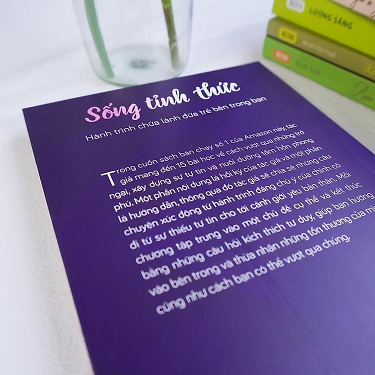 Sống Tỉnh Thức - Hành Trình Chữa Lành Đứa Trẻ Bên Trong Bạn - Ảnh 3