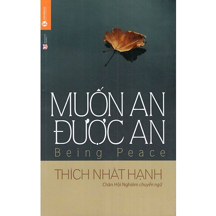 Tủ sách Thiền sư Thích Nhất Hạnh - Muốn an được an
