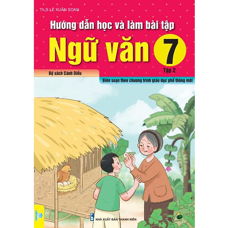 Hướng Dẫn Học Và Làm Bài Tập Ngữ Văn 7 (Tập 2)
