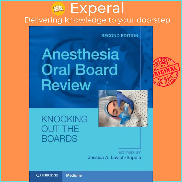 Sách - Anesthesia Oral Board Review - Knocking Out The Boards by Jessica A. Lovich-Sapola (UK edition, paperback)