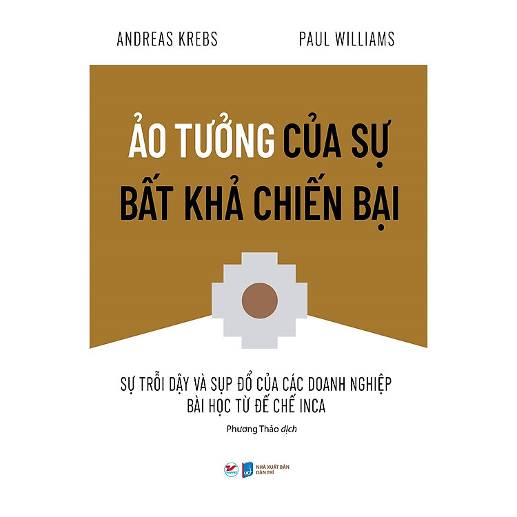 Ảo Tưởng Của Sự Bất Khả Chiến Bại