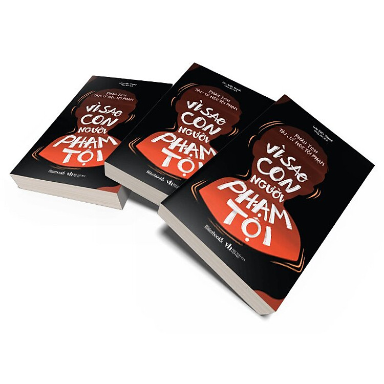 Phân Tích Tâm Lý Học Tội Phạm – Vì Sao Con Người Phạm Tội - Ảnh 3