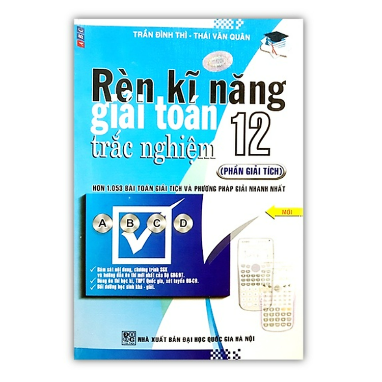 Rèn Kỹ Năng Giải Toán Trắc Nghiệm 12 (Phần Giải Tích)